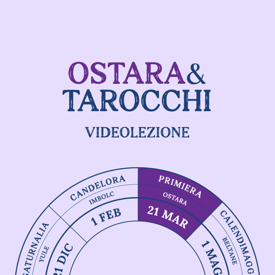 Ostara & Tarocchi: prepararsi all'Equinozio di primavera - Videolezione